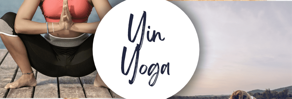 Yin yoga c'est quoi